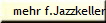   mehr f.Jazzkeller